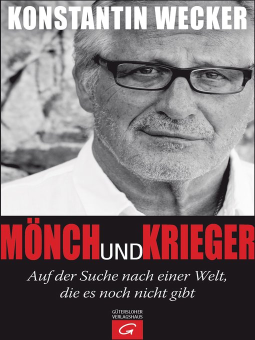 Title details for Mönch und Krieger by Konstantin Wecker - Available